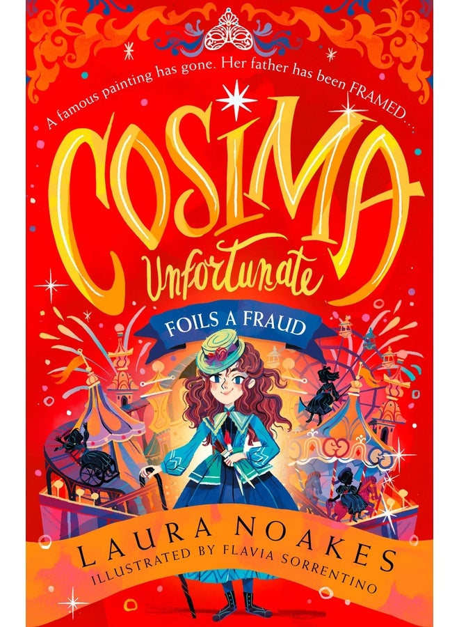 Cosima Unfortunate Foils a Fraud: A thrilling and funny new adventure for Cosima and her friends, perfect for kids aged 8+